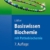 Basiswissen Biochemie: mit Pathobiochemie (Springer-Lehrbuch) -
