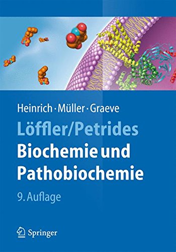 Löffler/Petrides Biochemie und Pathobiochemie -